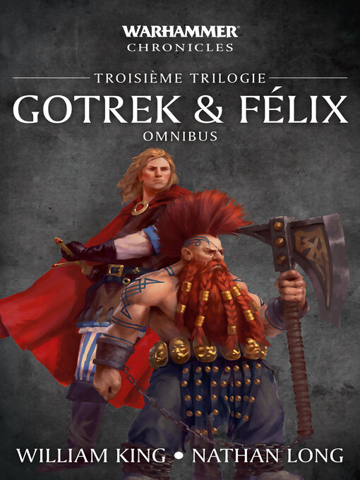 Cover image for Gotrek & Félix: Troisième Trilogie